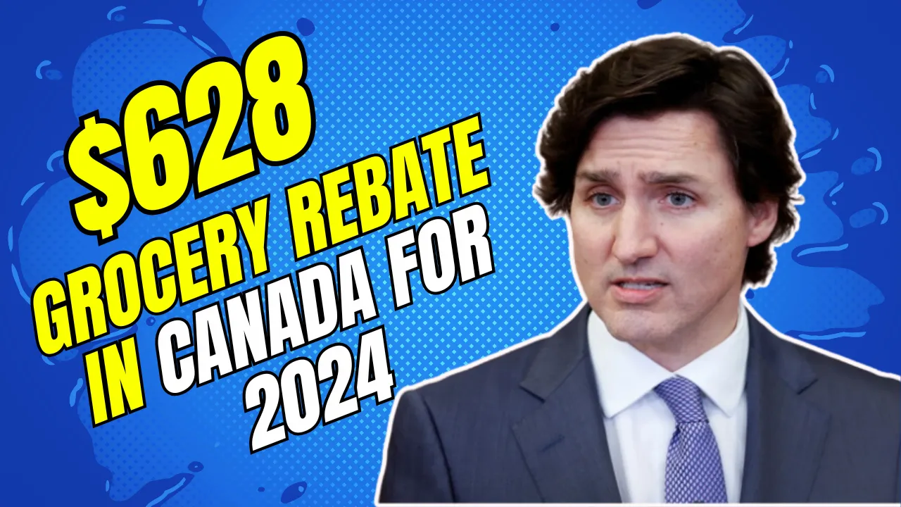 $628 Grocery Rebate In Canada for 2024