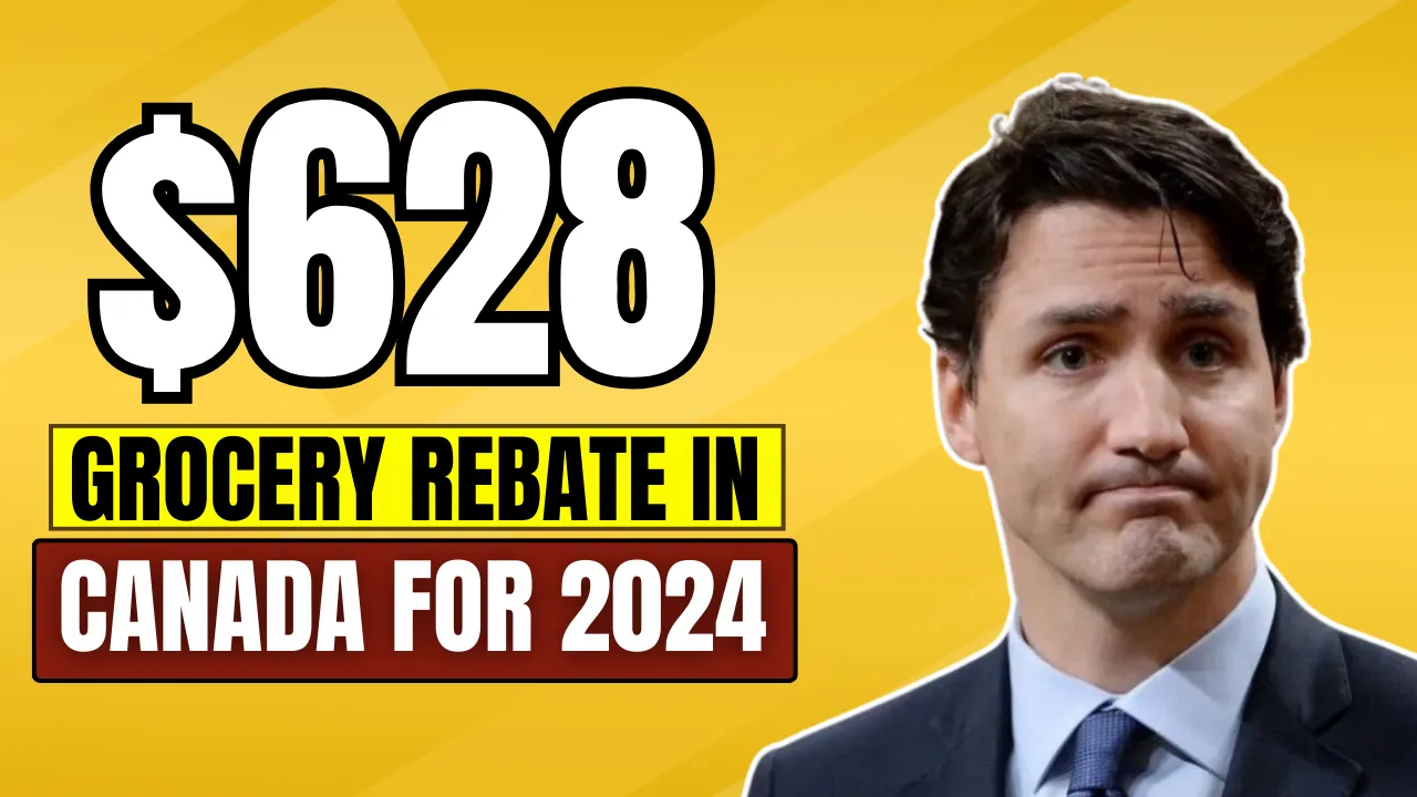 $628 Grocery Rebate in Canada for 2024