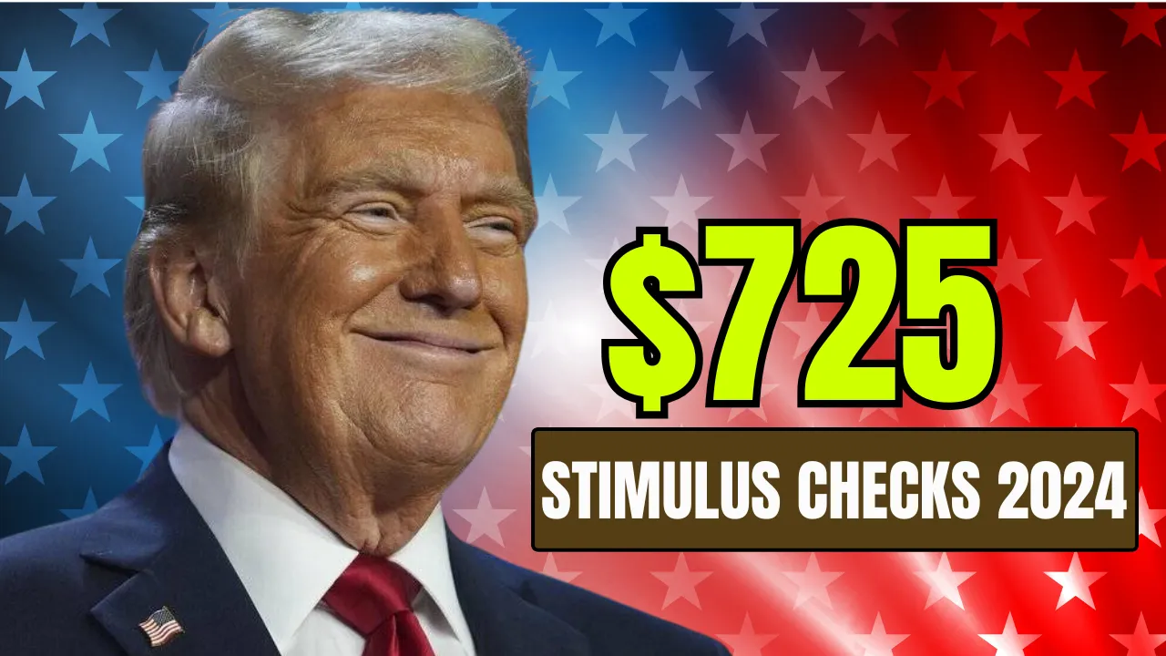 725 Stimulus Checks 2024 Who Qualifies, Payment Dates, and How to