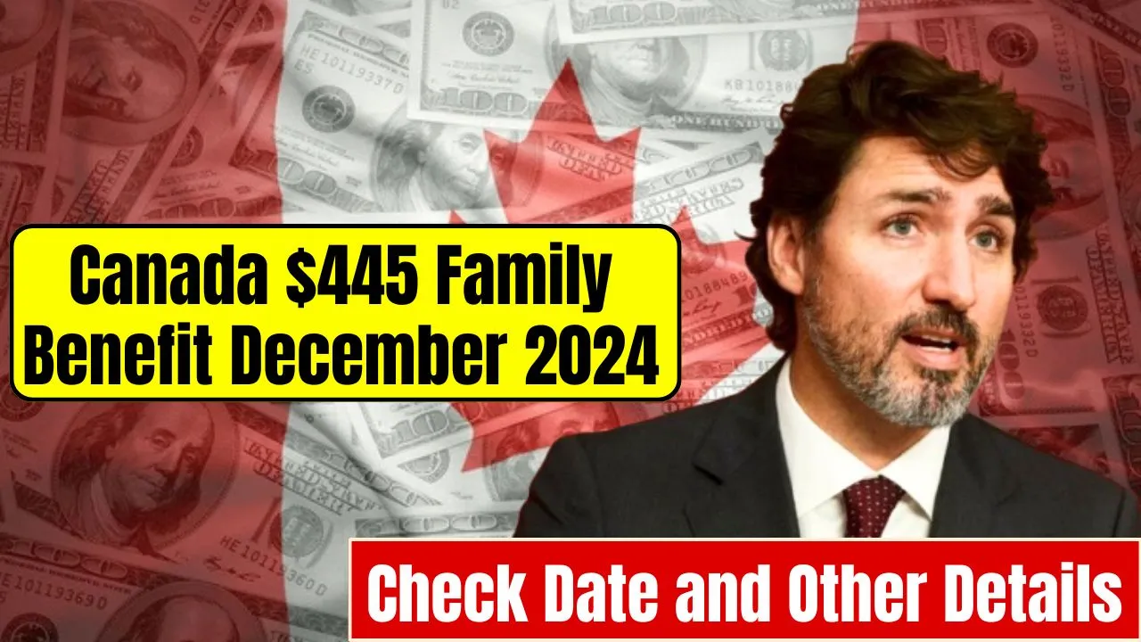 Canada $445 Family Benefit December 2024