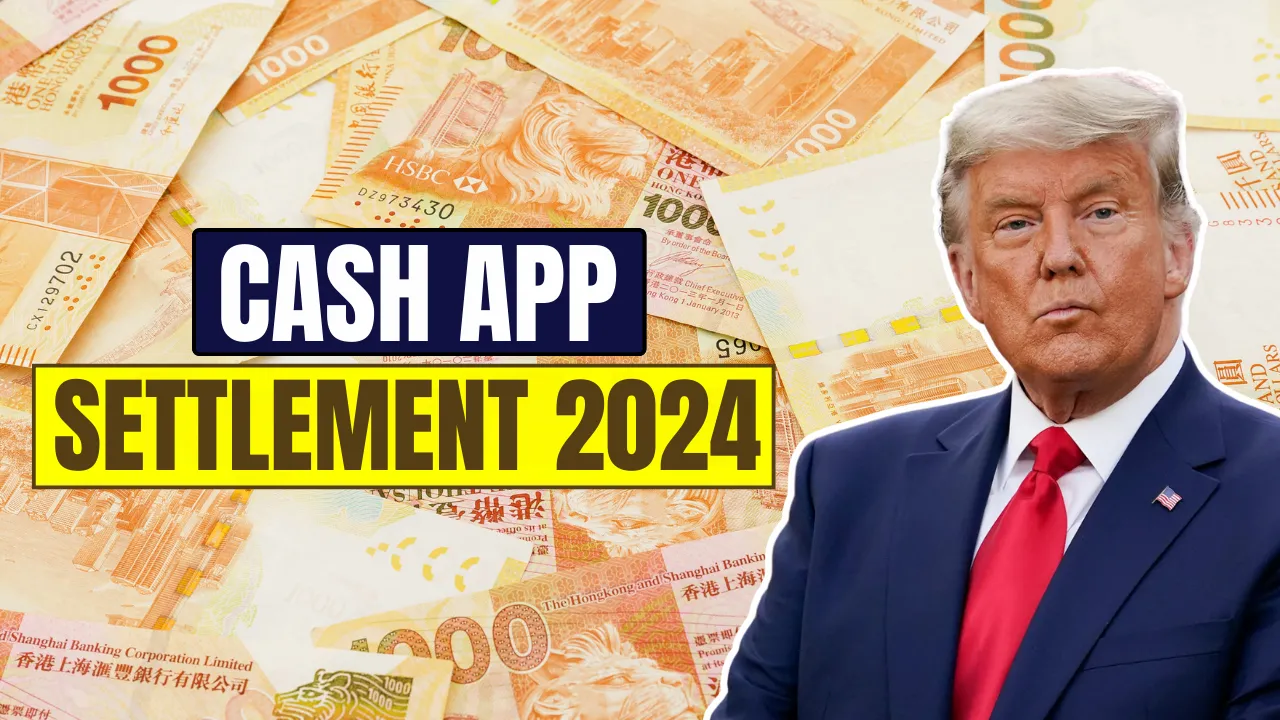 Cash App Settlement 2024