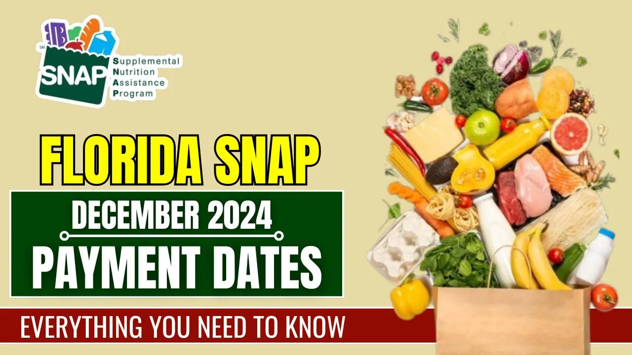 Florida SNAP December 2024 Payment Dates