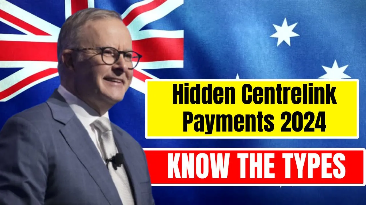 Hidden Centrelink Payments 2024