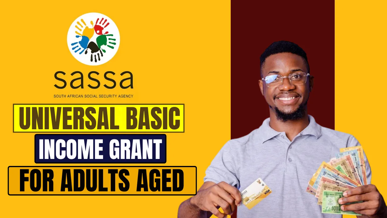 SASSA Universal Basic Income Grant for Adults Aged 18–59 in 2024