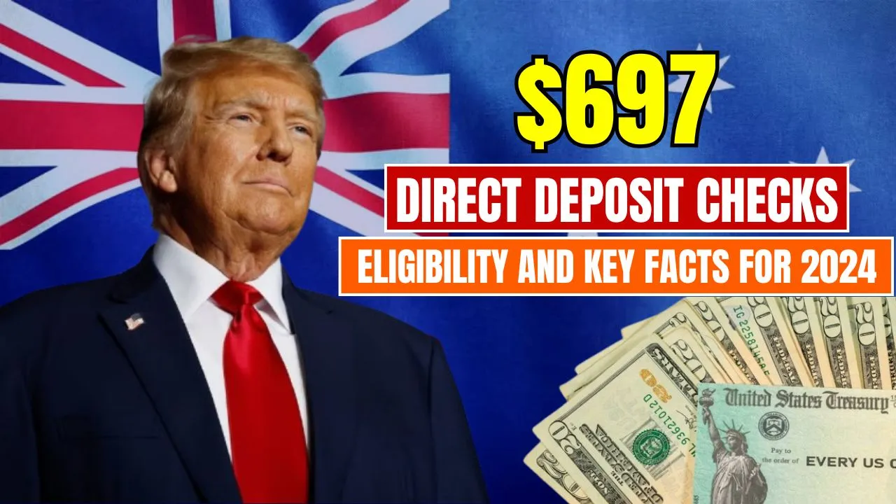 Understanding the $697 Direct Deposit Checks